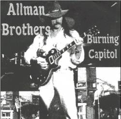 The Allman Brothers Band : Burning Capitol